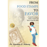 From Food Stamps to Favor