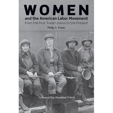 Women and the American Labor Movement