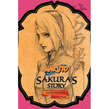 Naruto: Sakura's Story--Love Riding on the Spring Breeze