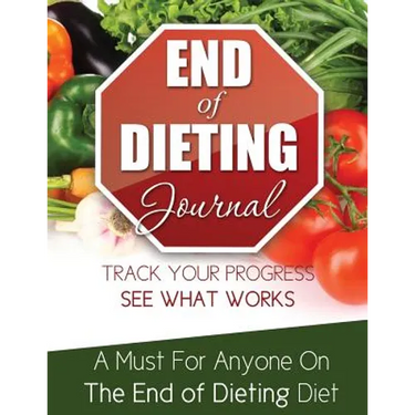 End of Dieting Journal