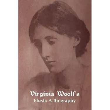 Flush: A Biography