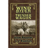 Wind River: Thunder Wagon