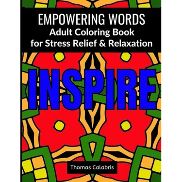 Empowering Words Adult Coloring Book: Adult Coloring Book for Stress Relief & Relaxation