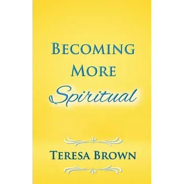 Becoming More Spiritual