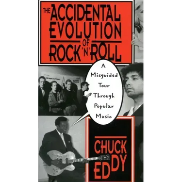 The Accidental Evolution of Rock 'n' Roll: A Misguided Tour Through Popular Music