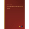 Sermons Preached in Rugby School Chapel: Third Series