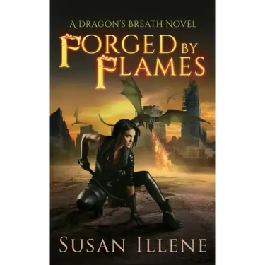 Forged by Flames: A Dragon's Breath Novel