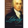 To Secure the Liberty of the People