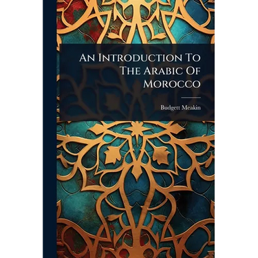 An Introduction To The Arabic Of Morocco