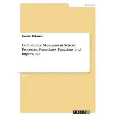 Competence Management System: Processes, Procedures, Functions, and Importance
