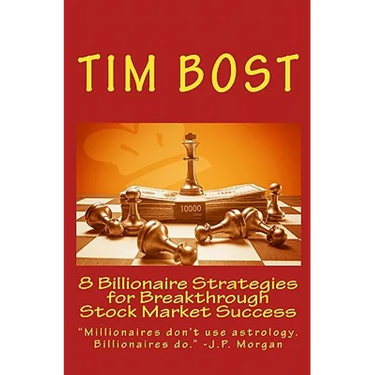 8 Billionaire Strategies for Breakthrough Stock Market Success