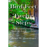 Bird Feet and the Twelve Steps: A thoughtful seeker finds Al-Anon recovery