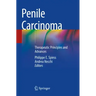Penile Carcinoma: Therapeutic Principles and Advances
