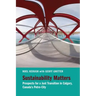 Sustainability Matters: Prospects for a Just Transition in Calgary, Canada's Petro-City