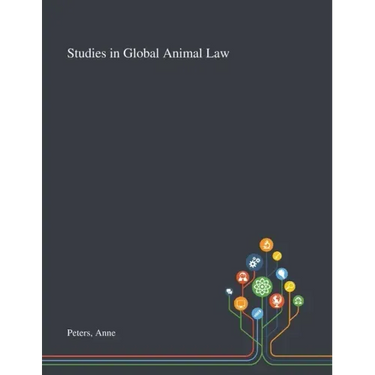 Studies in Global Animal Law