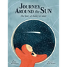 Journey Around the Sun: The Story of Halley's Comet