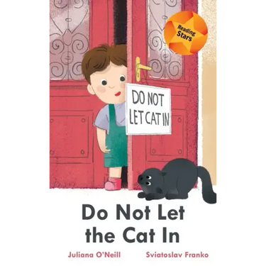 Do Not Let the Cat In