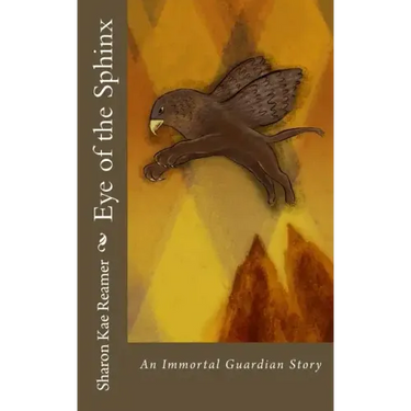 Eye of the Sphinx: An Immortal Guardian Story