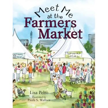 Meet Me at the Farmers Market