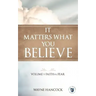 It Matters What You Believe