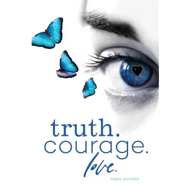 Truth. Courage. Love.
