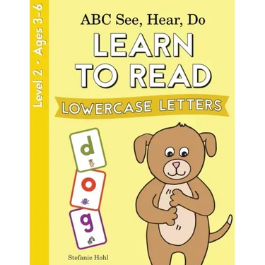 ABC See, Hear, Do Level 2: Learn to Read Lowercase Letters