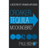 Croaker: Tequila Mockingbird: An LAPD Detective Novel