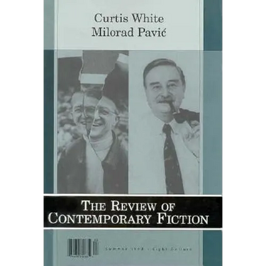 Curtis White/Milorad Pavić, Vol. 18, No. 2