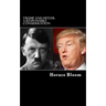 Trump and Hitler: A Responsible Consideration