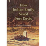 How Indian Emily Saved Fort Davis
