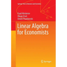 Linear Algebra for Economists