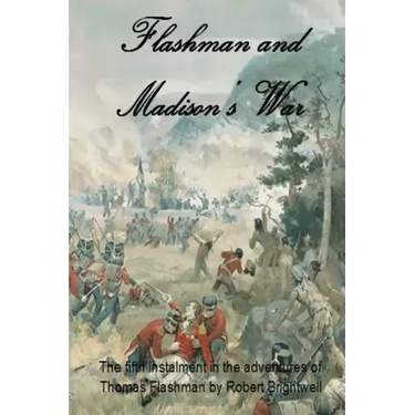 Flashman and Madison's War