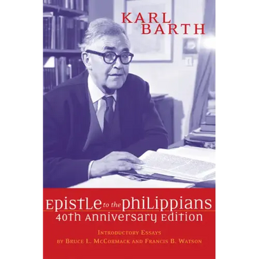 The Epistle to the Philippians, 40th Anniversary Edition