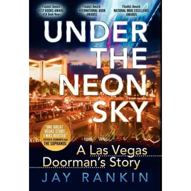 Under the Neon Sky...a Las Vegas Doorman's Story