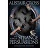 The Book of Strange Persuasions