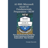 Ai-900: Microsoft Azure AI Fundamentals Preparation - NEW: Pass your Exam On the First Try (Latest Questions & Detailed Explanation) - New Version!
