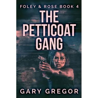 The Petticoat Gang