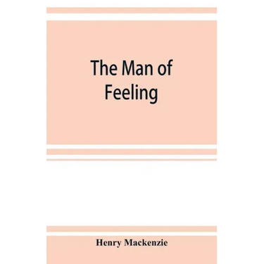 The man of feeling