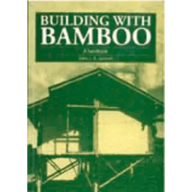 Building with Bamboo: A Handbook