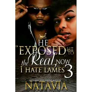 He Exposed Me to The Real, Now I Hate Lames 3