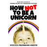 How Not To Be a Unicorn
