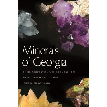 Minerals of Georgia: Their Properties and Occurrences