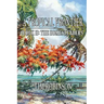 A Tropical Frontier: Book II; The Homesteaders: The Homesteaders