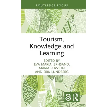 Tourism, Knowledge and Learning