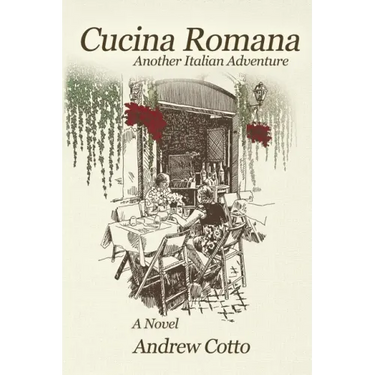 Cucina Romana: Another Italian Adventure