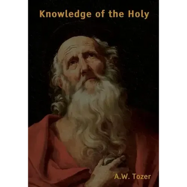 Knowledge of the Holy (Large Print Edition)