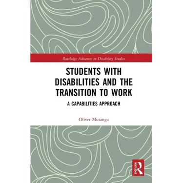Students with Disabilities and the Transition to Work: A Capabilities Approach