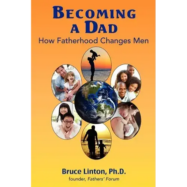 Becoming a Dad, how fatherhood changes men: How Fatherhood Changes Men