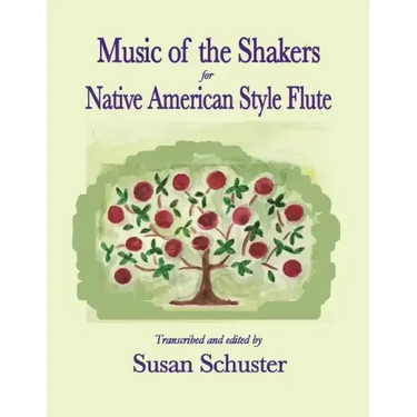 Music of the Shakers for Native American Style Flute