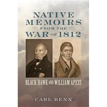 Native Memoirs from the War of 1812